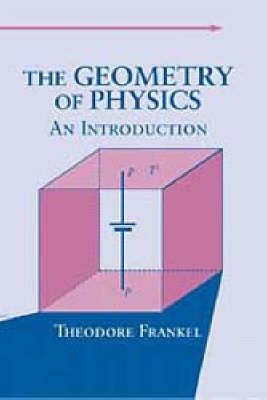 The Geometry of Physics - Theodore Frankel