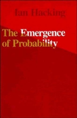 The Emergence of Probability - Ian Hacking