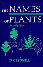 The Names of Plants - D. Gledhill