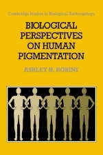 Biological Perspectives on Human Pigmentation - Ashley H. Robins