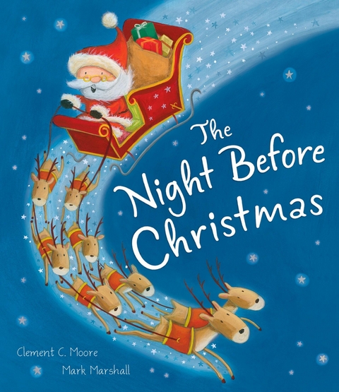 The Night Before Christmas - Clement C Moore