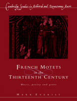 French Motets in the Thirteenth Century