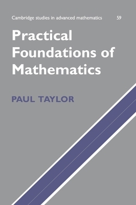 Practical Foundations of Mathematics - Paul Taylor