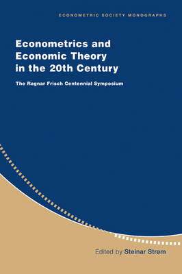 Econometrics and Economic Theory in the 20th Century - 