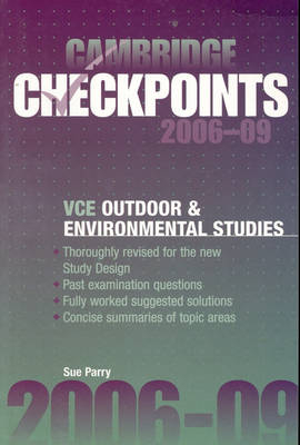 Cambridge Checkpoints VCE Outdoor and Environmental Studies 2006-11 - Sue Parry