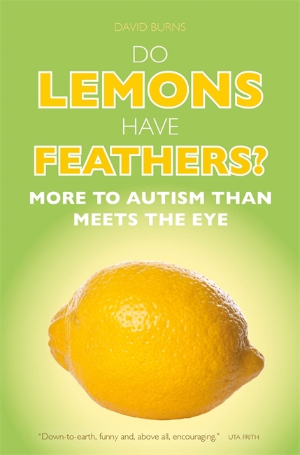 Do Lemons Have Feathers? - David J. Burns