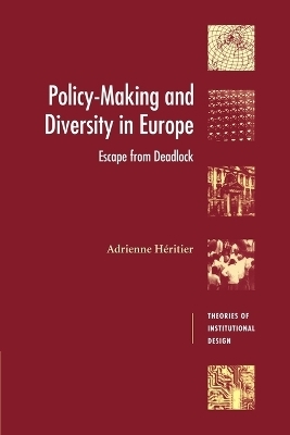 Policy-Making and Diversity in Europe - Adrienne H&eacute;ritier