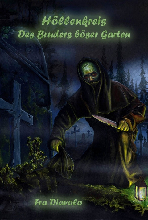 H&ouml;llenkreis: Des Bruders b&ouml;ser Garten - Fra Diavolo