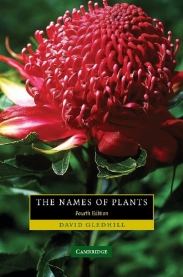 The Names of Plants - David Gledhill