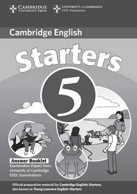 Cambridge Young Learners English Tests Starters 5 Answer Booklet -  Cambridge ESOL