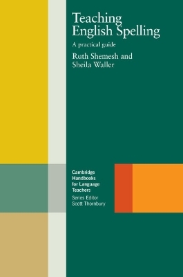 Teaching English Spelling - Ruth Shemesh, Sheila Waller