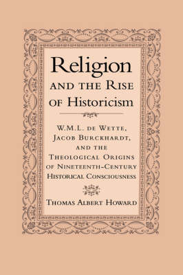 Religion and the Rise of Historicism