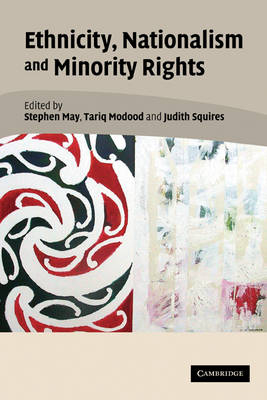 Ethnicity, Nationalism, and Minority Rights - 