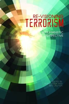 Re-Visioning Terrorism - 