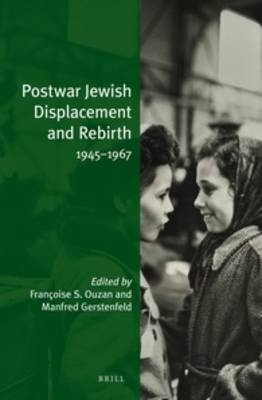 Postwar Jewish Displacement and Rebirth - 
