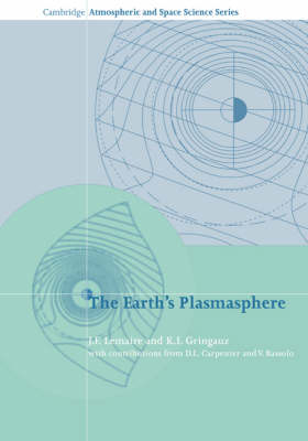 The Earth's Plasmasphere - J. F. Lemaire, K. I. Gringauz