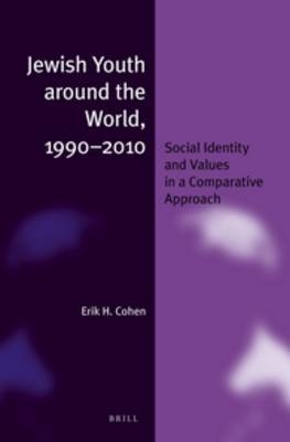 Jewish Youth around the World, 1990-2010 - Erik H. Cohen Z"l