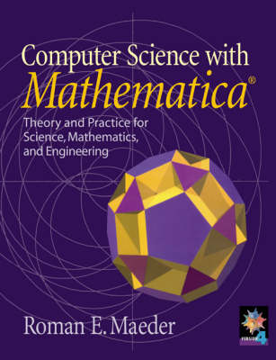 Computer Science with MATHEMATICA ®