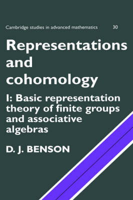 Representations and Cohomology: Volume 1, Basic Representation Theory of Finite Groups and Associative Algebras