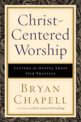 Christ-Centered Worship