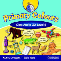 Primary Colours Level 4 Class Audio CDs - Diana Hicks, Andrew Littlejohn