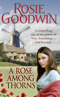 Rose Among Thorns -  Rosie Goodwin