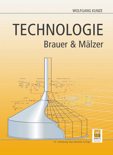 Technologie Brauer und Mälzer - Wolfgang Kunze