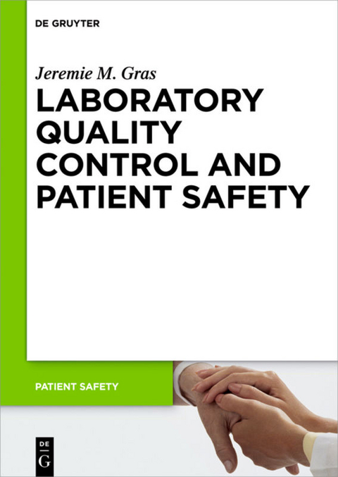 Laboratory quality control and patient safety - Jeremie M. Gras