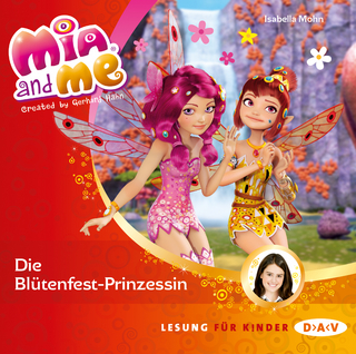 Mia and me – Teil 9: Die Blütenfest-Prinzessin