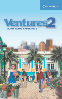 Ventures Level 2 Class Audio Cassette - Gretchen Bitterlin, Dennis Johnson, Donna Price, Sylvia Ramirez