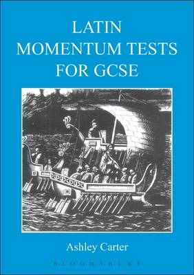 Latin Momentum Tests for GCSE -  Ashley Carter