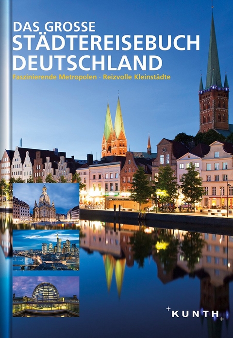 Das gro&szlig;e St&auml;dtereisebuch Deutschland - 