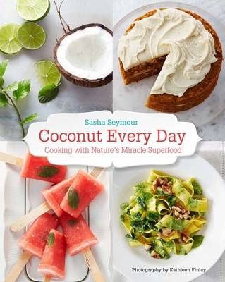 Coconut Every Day - Sasha Seymour