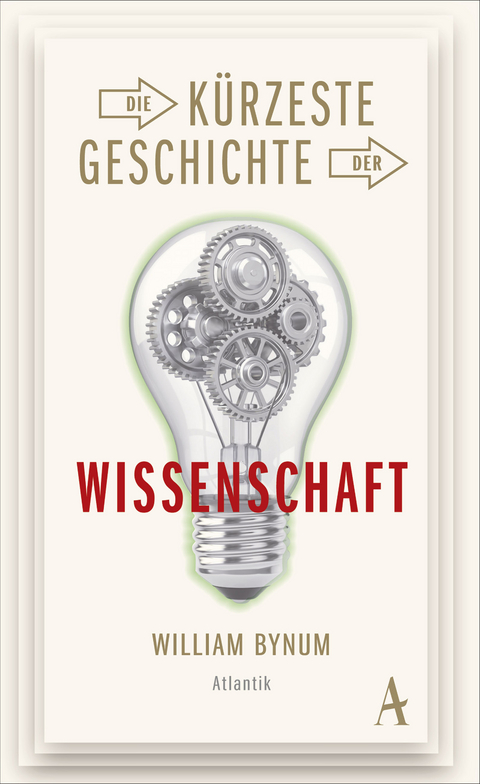 Die k&uuml;rzeste Geschichte der Wissenschaft - William Bynum