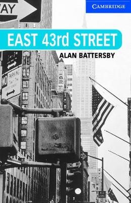 East 43rd Street Level 5 Book without Audio CDs (3) Pack - Alan Battersby