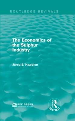 Economics of the Sulphur Industry