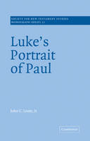 Luke's Portrait of Paul - Jr Lentz  John Clayton
