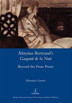 Aloysius Bertrand's Gaspard de la Nuit Beyond the Prose Poem
