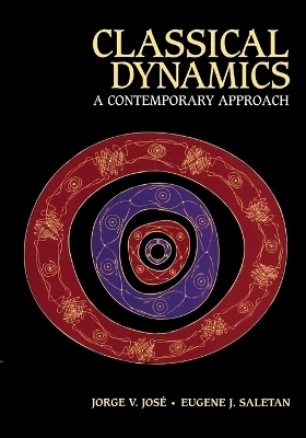 Classical Dynamics - Jorge V. Jos&eacute;, Eugene J. Saletan