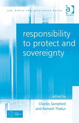 Responsibility to Protect and Sovereignty -  Ramesh Thakur