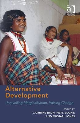 Alternative Development -  Piers Blaikie,  Cathrine Brun