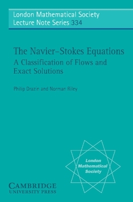 The Navier-Stokes Equations - P. G. Drazin, N. Riley
