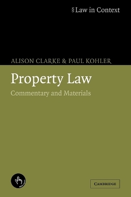 Property Law - Alison Clarke, Paul Kohler
