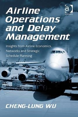Airline Operations and Delay Management -  Cheng-Lung Wu