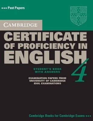 Cambridge Certificate of Proficiency in English 4 Self Study Pack -  Cambridge ESOL