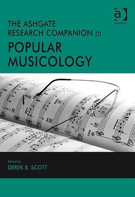 Ashgate Research Companion to Popular Musicology