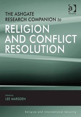 Ashgate Research Companion to Religion and Conflict Resolution