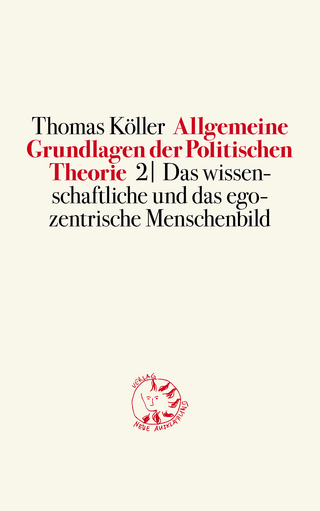 Allgemeine Grundlagen der Politischen Theorie 2