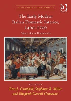 Early Modern Italian Domestic Interior, 1400-1700 - 