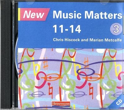 New Music Matters 11-14 Audio CD 3 - Marian Metcalfe, Chris Hiscock, Andy Murray
